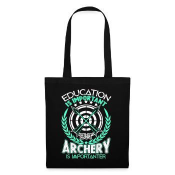 Archery Archery Is Importanter - Tote Bag - black - Front