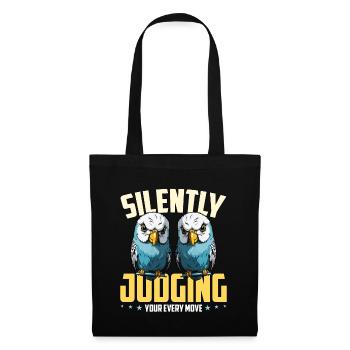 Perruche Jugez silencieusement votre chaque propriétaire de perruche - Sac en tissu - noir - Devant