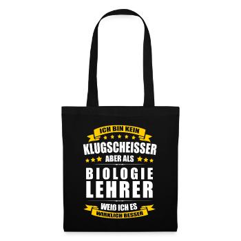 Ich Bin Kein Klugscheisser Biologielehrer Lehrer - Stoffbeutel - Schwarz - Vorne
