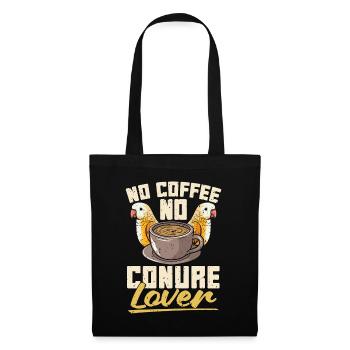 Conure Lover No Coffee No Sun Conure Coffee Lover - Tote Bag - black - Front