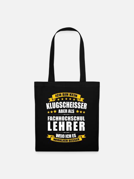 Klassenlehrer Hochschule Fachhochschullehrer - Stoffbeutel - Schwarz