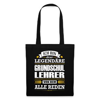 Ich Bin Dieser Legendäre Grundschullehrer Lehrer - Stoffbeutel - Schwarz - Vorne