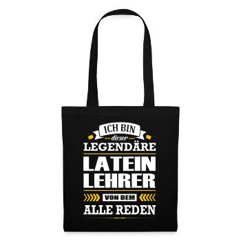 Ich Bin Dieser Legendäre Lateinlehrer Lehrer - Stoffbeutel - Schwarz - Vorne