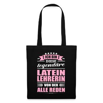 Ich Bin Diese Legendäre Lateinlehrerin Lehrerin - Stoffbeutel - Schwarz - Vorne