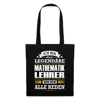 Ich Bin Dieser Legendäre Mathematiklehrer Lehrer - Stoffbeutel - Schwarz - Vorne