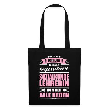 Ich Bin Diese Legendäre Sozialkundelehrerin Lehrer - Stoffbeutel - Schwarz - Vorne