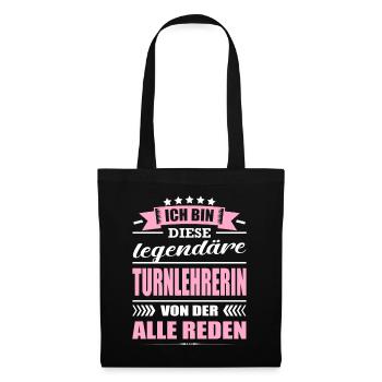 Ich Bin Diese Legendäre Turnlehrerin Lehrerin - Stoffbeutel - Schwarz - Vorne