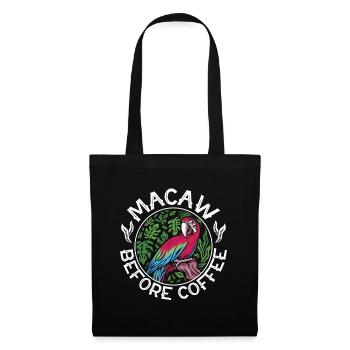 Macaw Before Coffee Ornithologist Coffee Lover - Stoffbeutel - Schwarz - Vorne