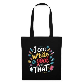 I Can Write A Goal For That 7 - Tote Bag - black - Front
