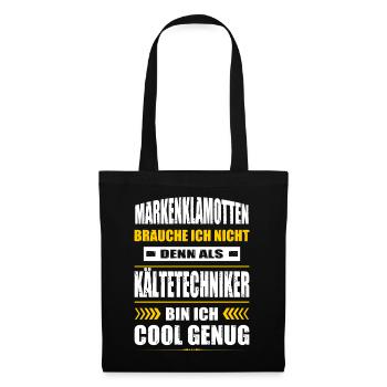 Markenklamotten Brauche Ich Nicht Kältetechniker - Stoffbeutel - Schwarz - Vorne