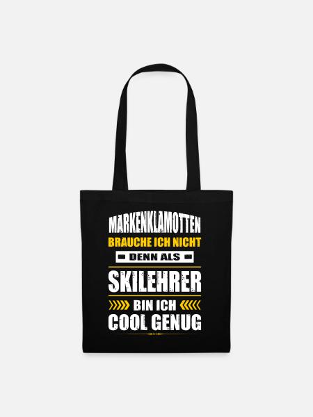 Markenklamotten Brauche Ich Nicht Skilehrer Ski - Stoffbeutel - Schwarz
