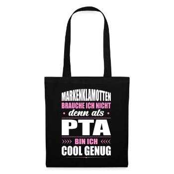 Markenklamotten Brauche Ich Nicht PTA Apothekerin - Stoffbeutel - Schwarz - Vorne
