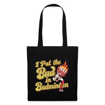 I Put The Bad In Badminton 8 - Tote Bag - black - Front