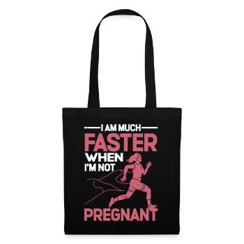 Je suis beaucoup plus rapide quand je ne suis pas enceinte 26 - Sac en tissu - noir - Devant