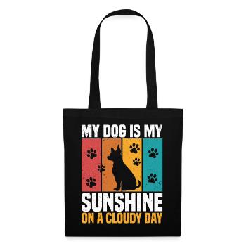 Mein Hund ist mein Sonnenschein an einem bewölkten Tag - Stoffbeutel - Schwarz - Vorne