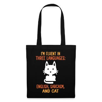 I'm Fluent In Three Languages: English, Sarcasm, A - Tote Bag - black - Front