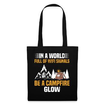 Dans un monde plein de signaux Wifi, soyez un Feu de camp Glo - Sac en tissu - noir - Devant