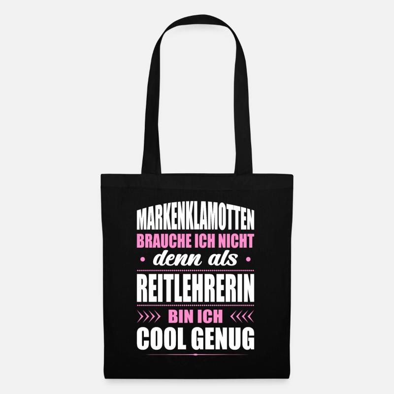 Markenklamotten Brauche Ich Nicht Reitlehrerin - Stoffbeutel - Schwarz