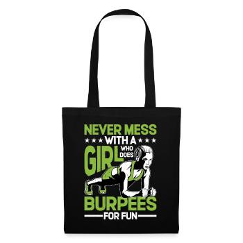 Ne plaisantez jamais avec une fille qui fait des burpees pour le plaisir 5 - Sac en tissu - noir - Devant