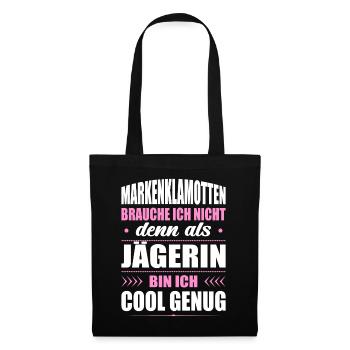 Markenklamotten Brauche Ich Nicht Jägerin - Stoffbeutel - Schwarz - Vorne