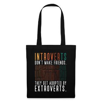 Introverts Don't Make Friends Introverted - Tote Bag - black - Front