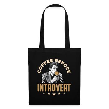 Introvert Coffee Before Introverting Coffee Lover - Tote Bag - black - Front