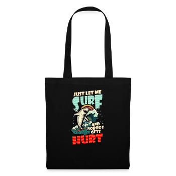 Le surfeur Let Me Surf Hurt Shark - Sac en tissu - noir - Devant