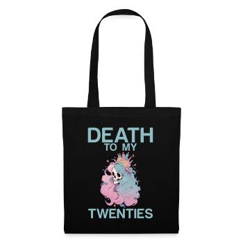 Death To My Twenties 2 - Stoffbeutel - Schwarz - Vorne