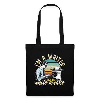 Ecrire Je suis un écrivain Je rêve éveillé Romancier - Sac en tissu - noir - Devant