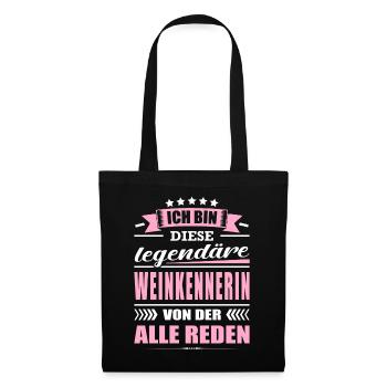 Ich Bin Diese Legendäre Weinkennerin Wein - Stoffbeutel - Schwarz - Vorne