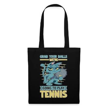 Grab Your Balls We're Going To Play Tennis - Stoffbeutel - Schwarz - Vorne