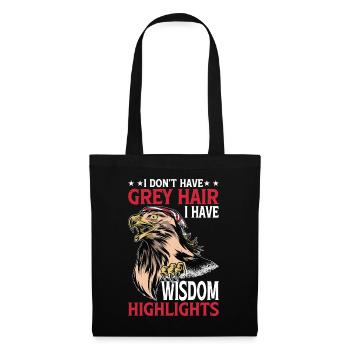 Je n’ai pas de cheveux gris J’ai des mèches de sagesse 3 - Sac en tissu - noir - Devant