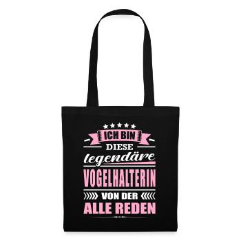 Ich Bin Diese Legendäre Vogelhalterin Vogelkunde - Stoffbeutel - Schwarz - Vorne