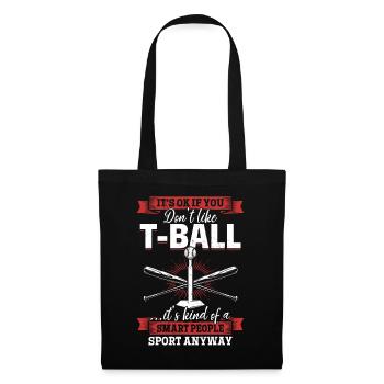 It's ok if you don't like T-ball... - Funny Tee-ba - Stoffbeutel - Schwarz - Vorne