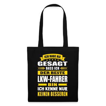 Ich Habe Nie Gesagt Der Beste LKW-Fahrer - Stoffbeutel - Schwarz - Vorne