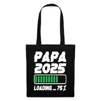 Papa 2025 Loading - Stoffbeutel - Schwarz - Vorne