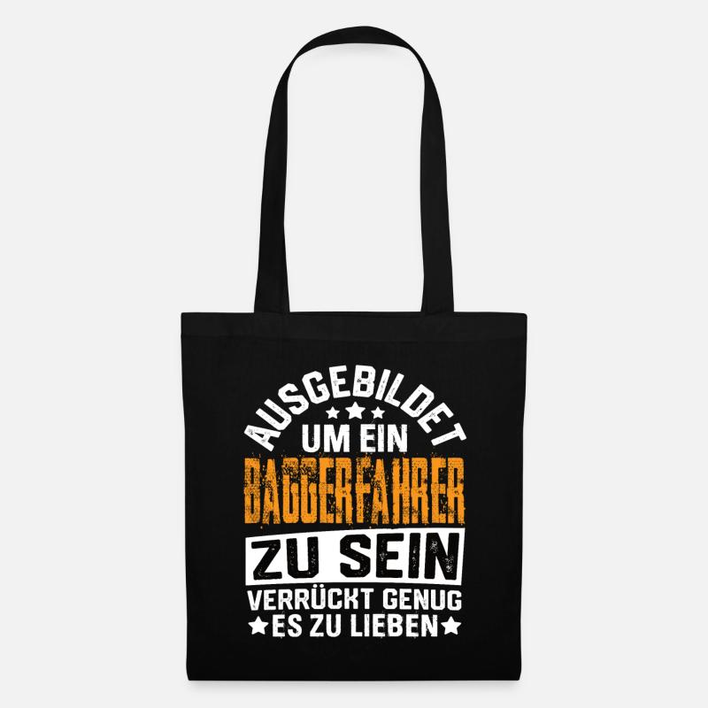 Baggerfahrer Bagger Baugeräteführer Schaufelbagger - Stoffbeutel - Schwarz
