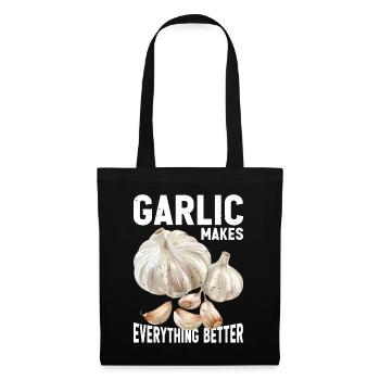 Garlic Makes Everything Better 21 - Stoffbeutel - Schwarz - Vorne