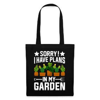 Sorry I have plans in my garden - Gardening Hobby - Tote Bag - black - Front