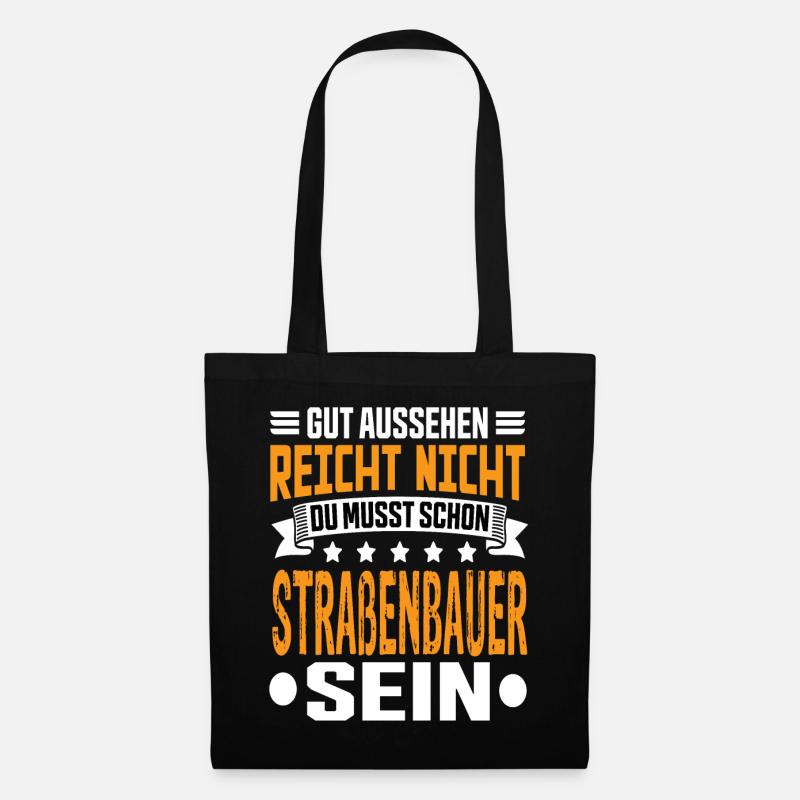 Straßenbauer Straßenbau Straßen Straßenbau - Stoffbeutel - Schwarz