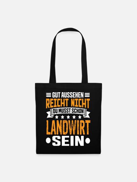 Landwirt Landwirte Landwirtschaft Bauer Sprüche - Stoffbeutel - Schwarz