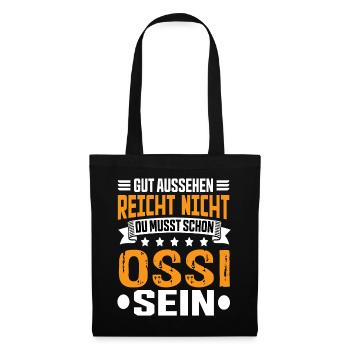 Ossi Ostdeutsch Ostdeutschland Osten Spruch - Stoffbeutel - Schwarz - Vorne