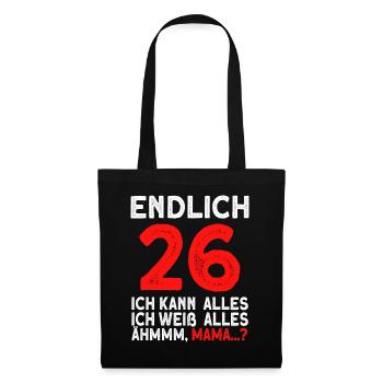 Finally 26 I can do everything I know everything - Tote Bag - black - Front
