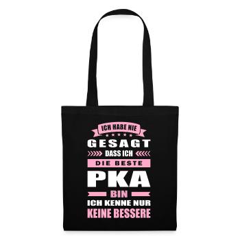 Ich Habe Nie Gesagt Die Beste PKA Bin - Stoffbeutel - Schwarz - Vorne
