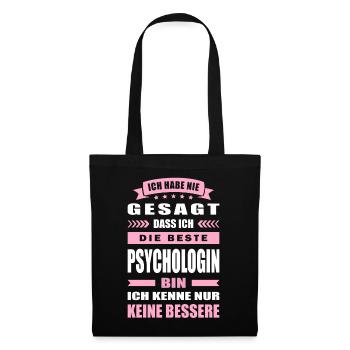 Ich Habe Nie Gesagt Die Beste Psychologin Bin - Stoffbeutel - Schwarz - Vorne