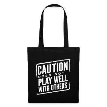 Caution Does Not Play Well With Others 95 - Tote Bag - black - Front