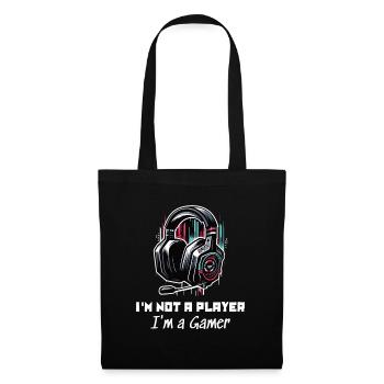 I'm not a Player but a Gamer Sayings Shirt - Tote Bag - black - Front