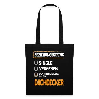 Dachdecker Beziehungsstatus - Stoffbeutel - Schwarz - Vorne