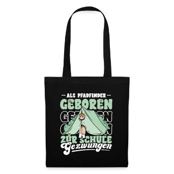 Als Pfadfinder geboren zur Schule gezwungen - Stoffbeutel - Schwarz - Vorne