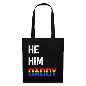 He Him Daddy - Stoffbeutel - Schwarz - Vorne